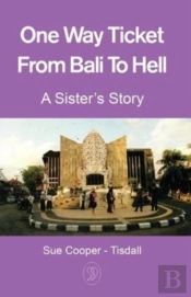 One Way Ticket  From Bali To Hell