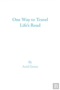 Bertrand.pt - One Way To Travel Life'S Road