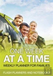 One Week At A Time