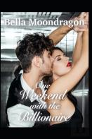 One Weekend With The Billionaire