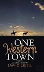 One Western Town Part 3