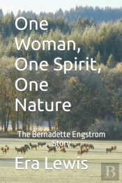 One Woman, One Spirit, One Nature