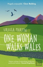 One Woman Walks Wales