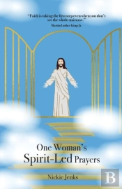 One Woman'S Spirit-Led Prayers