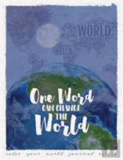 One Word Can Change The World