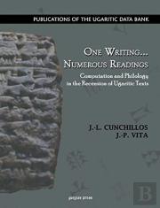 One Writing . . . Numerous Readings