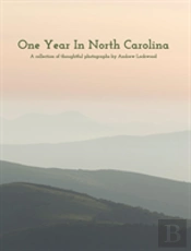 One Year In North Carolina
