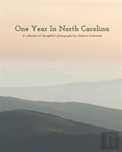 One Year In North Carolina