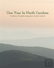 One Year In North Carolina