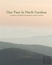 One Year In North Carolina