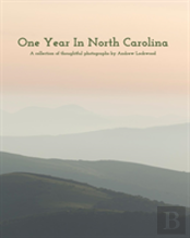 One Year In North Carolina
