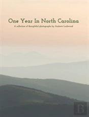 One Year In North Carolina