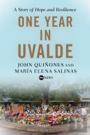 One Year In Uvalde