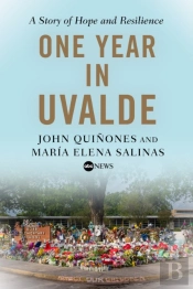 One Year In Uvalde