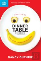One Year Of Dinner Table Devotions & Discussion Starters