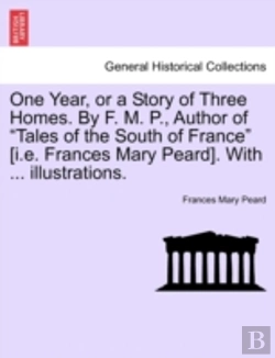 Bertrand.pt - One Year, Or A Story Of Three Homes. By