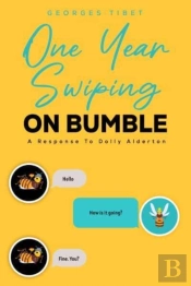One Year Swiping On Bumble