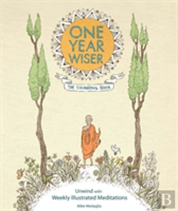 Bertrand.pt - One Year Wiser: The Colouring Book: Unwind With Weekly Illustrated Meditations