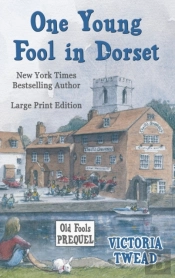 One Young Fool In Dorset - Large Print: