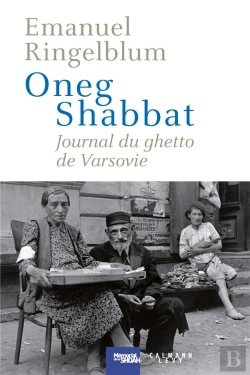 Bertrand.pt - Oneg Shabbat ; Journal Du Ghetto De Varsovie