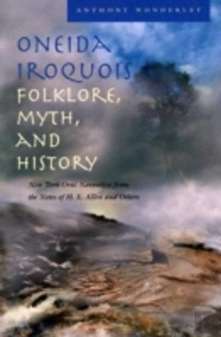 Bertrand.pt - Oneida Iroquois Folklore, Myth, And History