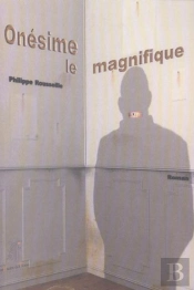 Onesime Le Magnifique