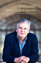 Onésimo, Único e Multímodo