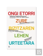 Ongi Etorri Zure Bizitzaren Lehen Urteetara