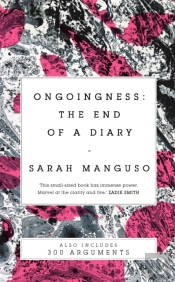 Ongoingness/ 300 Arguments