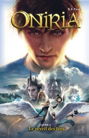 Oniria Tome 4 : Le Réveil Des Fées