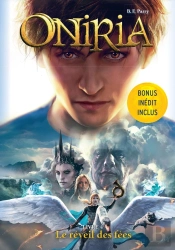 Oniria Tome 4 : Le Réveil Des Fées