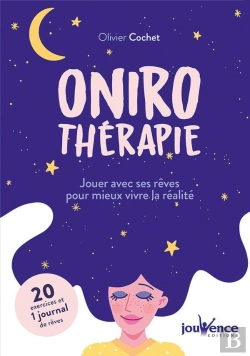 Bertrand.pt - Onirothérapie : Jouer Avec Ses Rêves Pour Mieux Vivre La Réalité