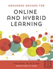 Online And Hybrid Learning Designs In Action
