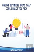 Online Business Ideas That Could Make You Rich