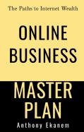 Online Business Master Plan : The Paths