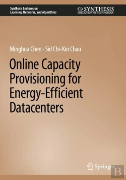 Bertrand.pt - Online Capacity Provisioning For Energy-Efficient Datacenters