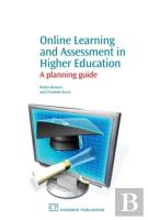 Online Learning And Assessment In Higher Education