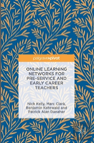 Online Learning Networks For Pre-Service And Early Career Teachers