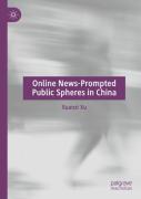 Online News-Prompted Public Spheres In China