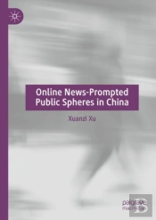 Online News-Prompted Public Spheres In China