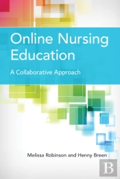 Online Nursing Education: A Collaborative Approach