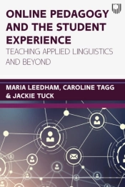 Online Pedagogy And The Student Experience: Teaching Applied Linguistics And Beyond