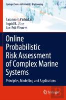 Online Probabilistic Risk Assessment Of Complex Marine Systems