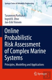 Online Probabilistic Risk Assessment Of Complex Marine Systems