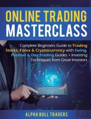 Online Trading Masterclass : Complete Be