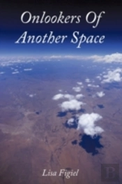 Onlookers Of Another Space