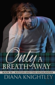 Only A Breath Away