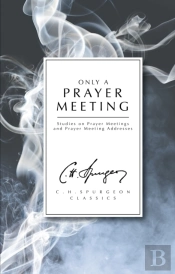 Only A Prayer Meeting