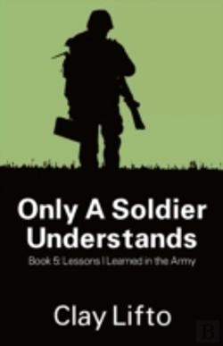 Bertrand.pt - Only A Soldier Understands - Book 5