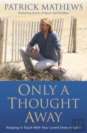Only A Thought Away